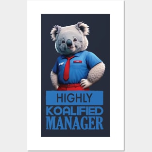 Just a Highly Koalified Manager Koala 2 Posters and Art